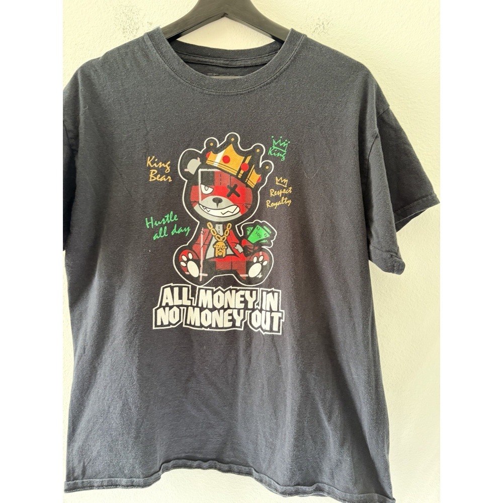 King Hustle Bear All Money In - No Money Out Mens T-Shirt Medium